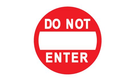 Do. Do not enter. Do not enter sign. Надпись do not enter. Ду нот Энтер.
