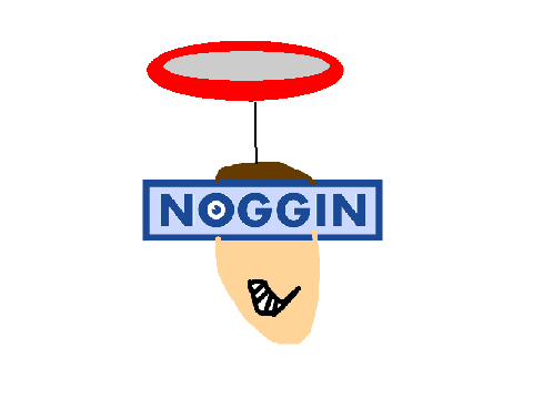 Noggin. 