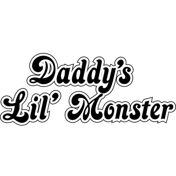 Daddys lil monster t